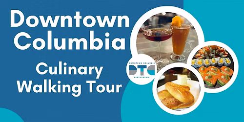 Downtown Columbia Culinary Walking Tour