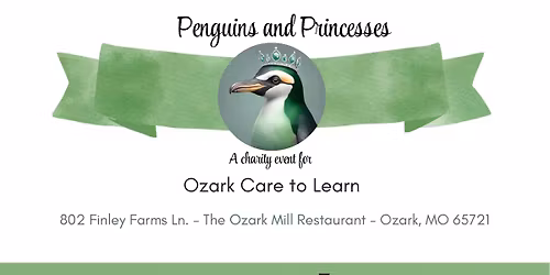 Penguins & Princesses Ozark Care to Learn