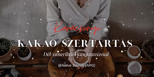 Kar\u00e1csonyi Kaka\u00f3 Szertart\u00e1s & D\u00e9l-amerikai Hangutaz\u00e1s