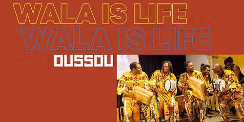 WALA IS LIFE @ Bar Oussou