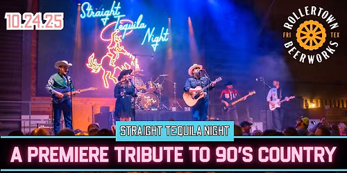 90s Country Tribute Straight Tequila Night - Grand Opening Week @ Rollertown Frisco HQ