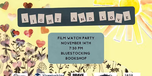 Light and Love Series: Film Screening