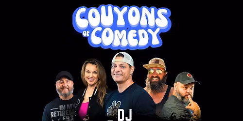 Couyons of Comedy feat. DJ Rhett - 9:00pm