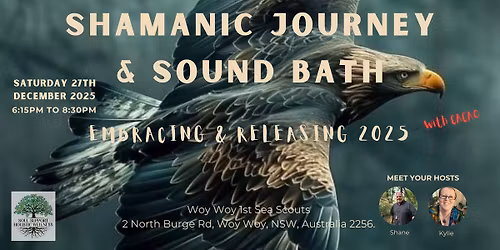 Shamanic Journey and Sound Bath w CACAO - Embracing | Releasing 2025