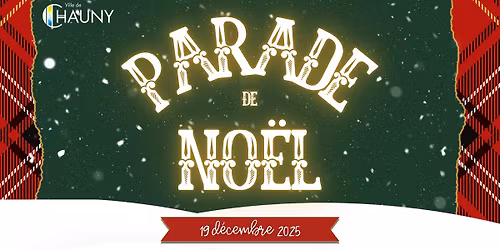 NO\u00cbL A CHAUNY - Parade de No\u00ebl \ud83c\udf84