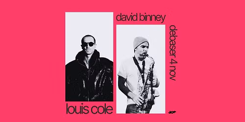 Louis Cole & David Binney Duo