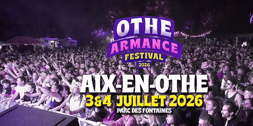Othe-Armance festival 2026 (36\u00e8me \u00e9dition)