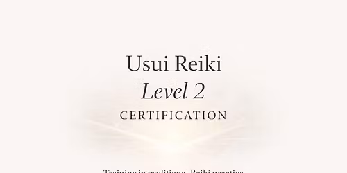 Usui Reiki Level II Certification