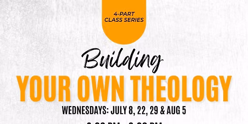 Building Your Own Theology