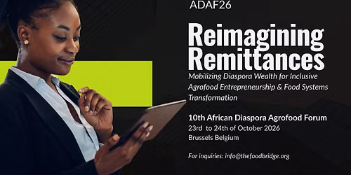 10th African Diaspora Agrofood Forum- ADAF26