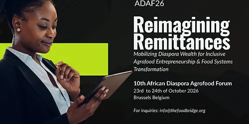 10th African Diaspora Agrofood Forum- ADAF26