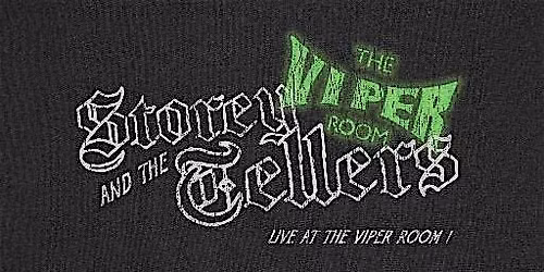 Storey and The Tellers @ The Viper Room