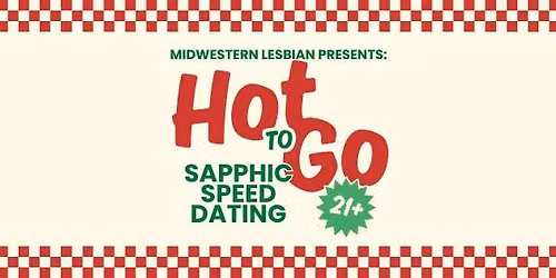 Hot To Go: Sapphic Speed Dating