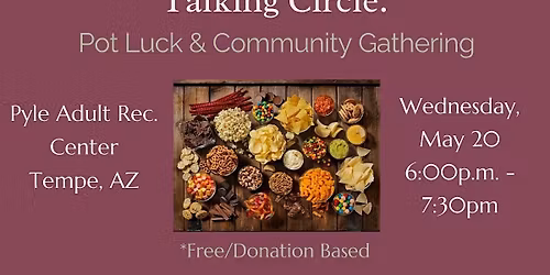 Talking Circle: The Medicine Way Community Potluck