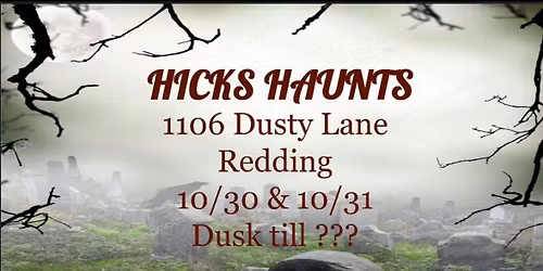Hicks Haunted house
