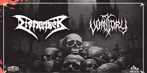 Dismember & Vomitory | Parksn\u00e4ckan Uppsala