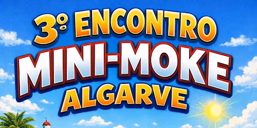 3\u00ba Encontro Mini-Moke Algarve dia 13 de junho 2026 em Faro, Portugal