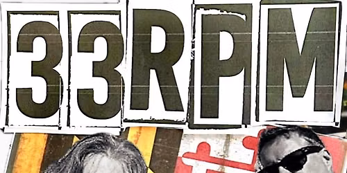 The Pearl presents 33 RPM 