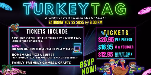 Turkey Tag: Thanksgiving Laser Bash