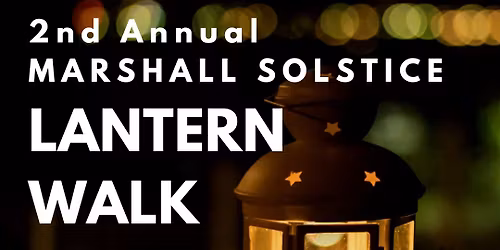 Marshall Winter Solstice Lantern Walk