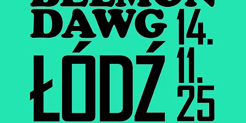 BELMONDAWG w \u0141odzi