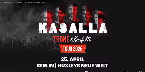 KASALLA - Trone & Konfetti Tour 2026 | Berlin