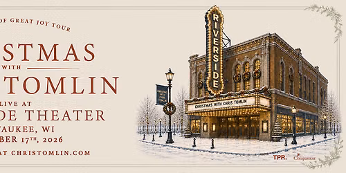Christmas with Chris Tomlin at Riverside Theater - WI
