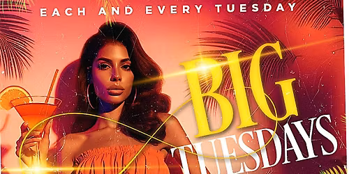 Big Tuesdays