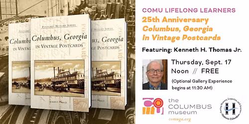 Lifelong Learners: 25th Anniversary - Columbus, Georgia in Vintage Postcards