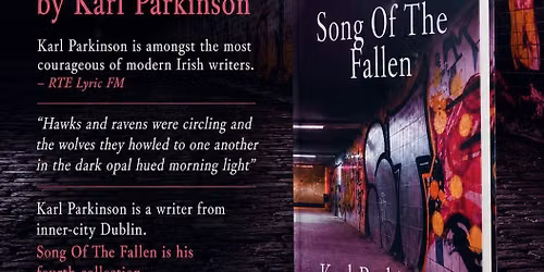 Launch of Karl Parkinson's new book of poems: Song Of The Fallen