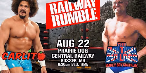CWE Presents The Railway Rumble Ft WWE Stars Carlito & "The British Bulldog" Davey Boy Smith Jr.