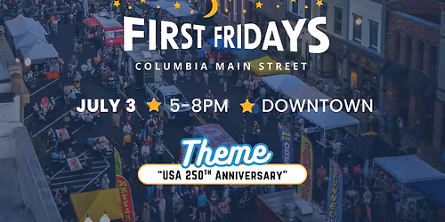 July First Fridays 