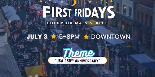 July First Fridays 