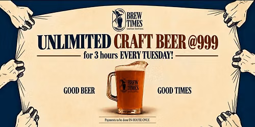 Unlimited Craft Brew Tuesdays at Brew Times