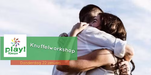 PLAY Nijmegen - Knuffelworkshop