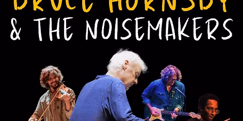 Bruce Hornsby & The Noisemakers: Indigo Park Tour