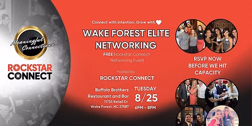 Free Wake Forest Elite Rockstar Connect Networking Event (August, NC)