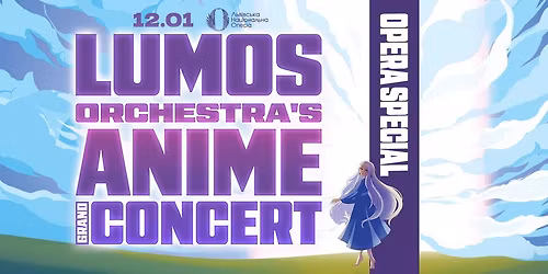 Grand Anime Concert \u2013 Opera Special