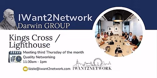 Kings Cross London Networking | IW2N Darwin Group