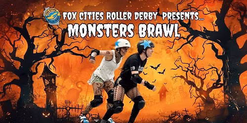 Fox Cities Roller Derby Monsters Brawl