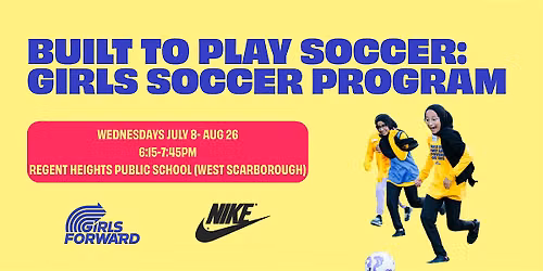 Built to Play Soccer: Girls Soccer Program (West Scarborough)