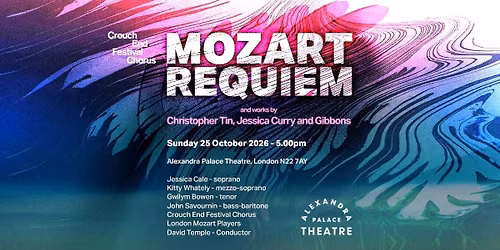 Crouch End Festival Chorus \u2013 Mozart Requiem