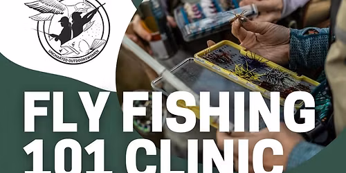 Women\u2019s Fly Fishing 101 Clinic