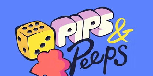 Pips and Peeps Con 2026