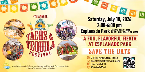 4th Annual Riverwalk Tacos & Tequila Festival