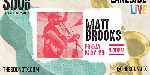 Lakeside Live - Matt Brooks