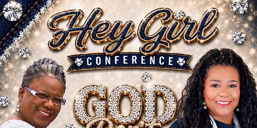 Hey Girl, God Don't Play About Me, Denim and Diamonds Conference 