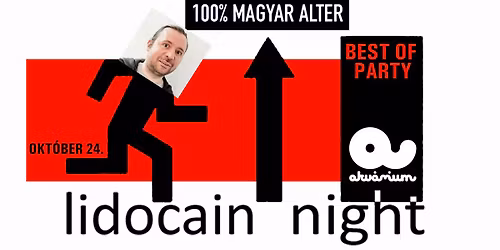 Lidocain Night BEST OF Party \/ 15 \u00e9ves sz\u00fclinapi gigazs\u00far