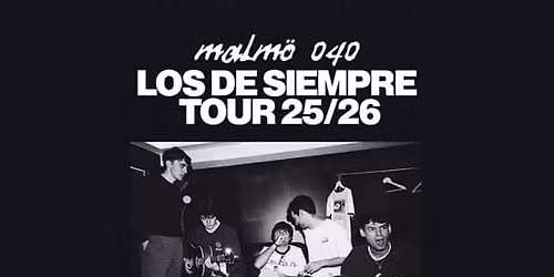 Malm\u00f6 040 - Los De Siempre Tour en Murcia