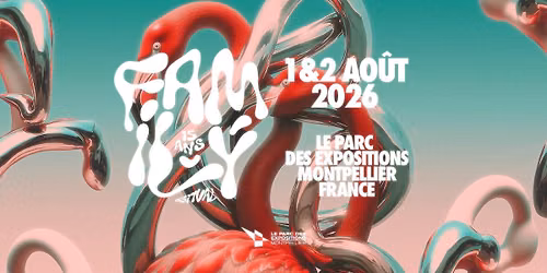 Family Piknik 2026 - 1 & 2 Ao\u00fbt - Montpellier \ud83c\uddeb\ud83c\uddf7 